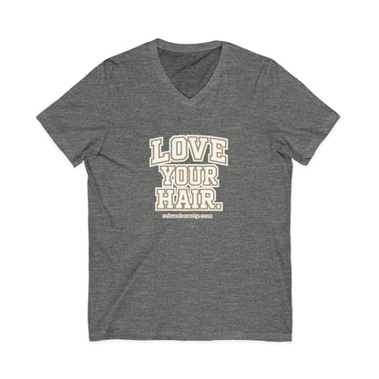 Love Your Hair V-Neck Tee — Positive Hair Care Graphic T-Shirt