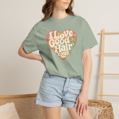 "I Love Good Hair Days" T-Shirt