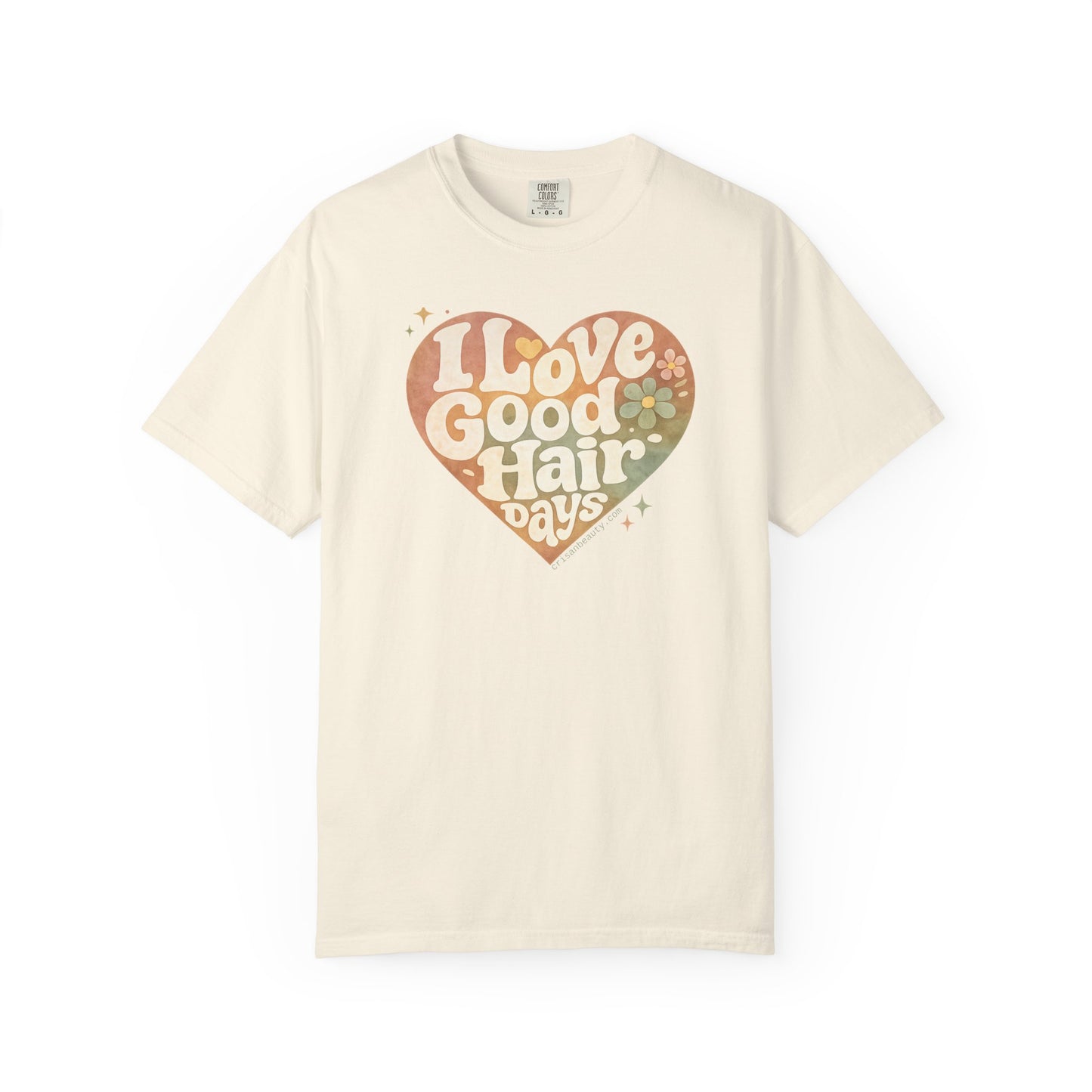 "I Love Good Hair Days" T-Shirt