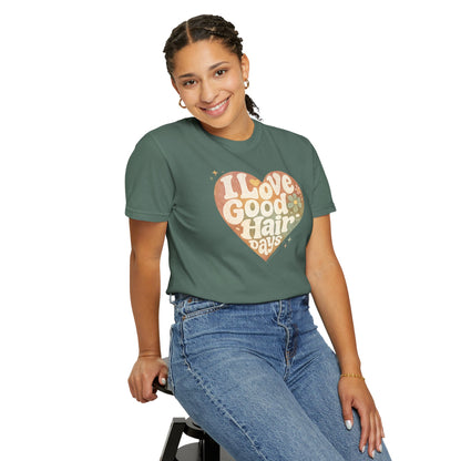 "I Love Good Hair Days" T-Shirt