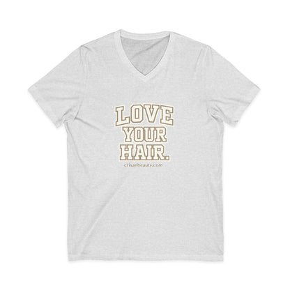 Love Your Hair V-Neck Tee — Positive Hair Care Graphic T-Shirt